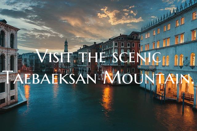 Visit the scenic Taebaeksan Mountain.