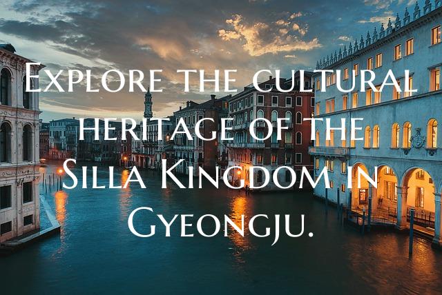 Explore the cultural heritage of the Silla Kingdom...